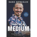 Practical Medium: Sana tu duelo. Responde a tu llamado. Ayuda a otros.
