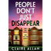 People Don't Just Disappear