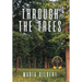 Through the Trees