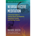 Neuroaffective Meditation: A Practical Guide to Lifelong Brain Development, Emotional Growth, and Healing Trauma