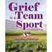 Grief is a Team Sport Workbook