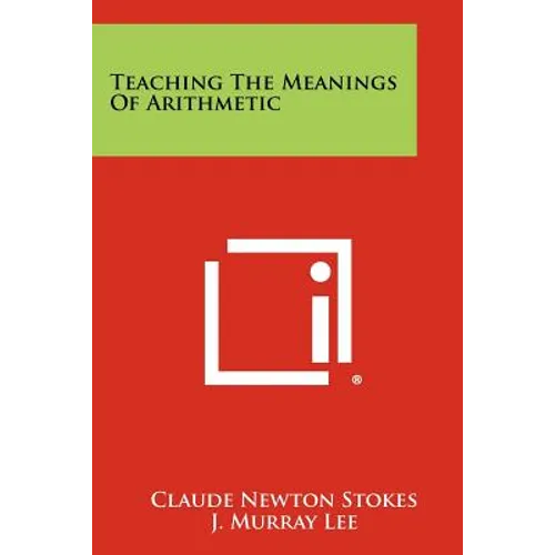 Teaching The Meanings Of Arithmetic