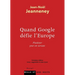 Quand Google défie l'Europe