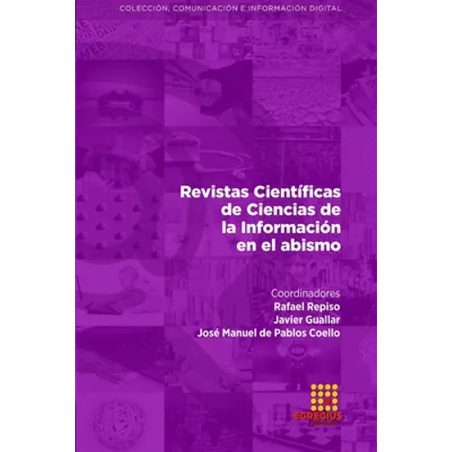 Revistas Científicas de Ciencias de la Información en el abismo - Paperback