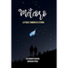 Meteoro (Edición Especial): Lo Fugaz También es Eterno