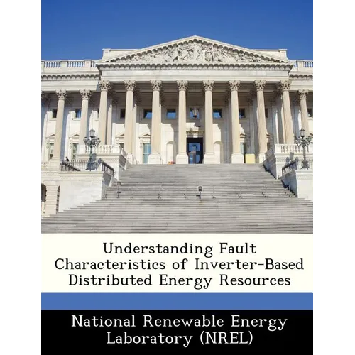 Understanding Fault Characteristics of Inverter-Based Distributed Energy Resources