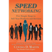 Speed Networking: Five Simple Steps to Sell Your Products and Services