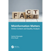 Misinformation Matters: Online Content and Quality Analysis