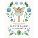 Flower Fairies of the Winter