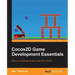 Cocos2D Game Development Essentials
