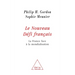 France's New Challenge / Le Nouveau Défi français: La France face à la mondialisation
