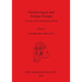 Ancient Egypt and Antique Europe: Two parts of the Mediterranean World. Papers from a session held at the European Association of Archaeologists Seven