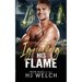 Igniting His Flame