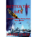 Better The Day