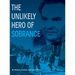 The Unlikely Hero of Sobrance: (Sobrance, Slovakia)