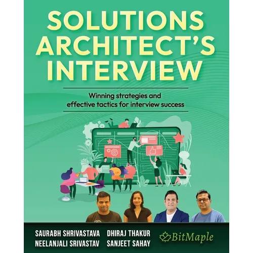 Solutions Architect's Interview: Winning strategies and effective tactics for interview success