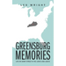 Greensburg Memories: Life on Henry Street in the 1940's and 1950's
