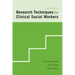 Research Techniques for Clinical Social Workers