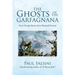 The Ghosts of the Garfagnana: Seven Strange Stories from Haunted Tuscany