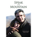Speak to the Mountain