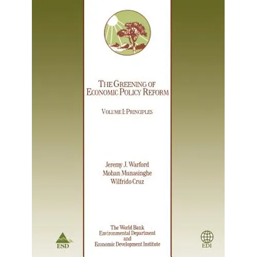 The Greening of Economic Policy Reform: Principles