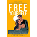 FREE YOURSELF! A Complex PTSD Recovery Workbook for Women: 10 steps to go from emotional abuse recovery to building healthy relationships