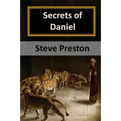 Secrets of Daniel: Holy Book of Mysteries