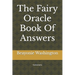 The Fairy Oracle Book Of Answers
