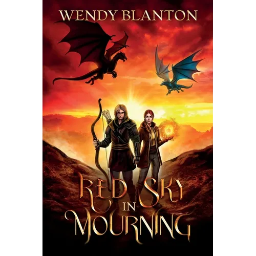 Red Sky in Mourning: The Dragon Rider Chronicles, Book Three