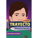Trayecto: Mi Historia de Migración