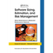 Software Sizing, Estimation, and Risk Management: When Performance Is Measured Performance Improves