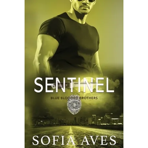 Sentinel: An Australian Police Romance