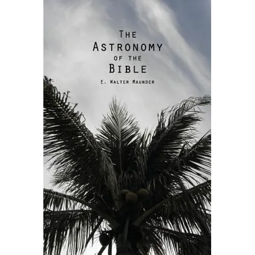 The Astronomy of the Bible