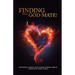 Finding Your God-Mate!