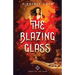 The Blazing Glass