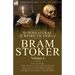 The Collected Supernatural and Weird Fiction of Bram Stoker: 4-Contains the Novel 'The Mystery of the Sea' and Three Short Stories to Chill the Blood