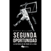 Segunda oportunidad: La historia de un padre de la NBA