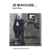 Je M'Accuse...