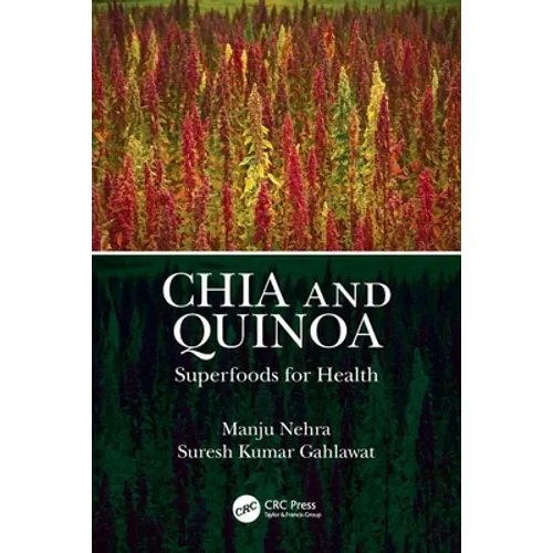 Chia and Quinoa: Superfoods for Health