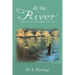 At the River: Poems of Love and Laughter with God