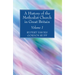 A History of the Methodist Church in Great Britain, Volume One