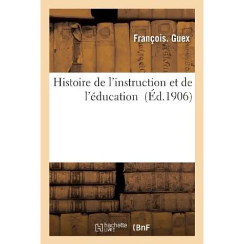 Histoire de l'instruction et de l'éducation