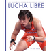 Lucha Libre