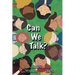 Can We Talk?