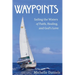 Waypoints: Sailing the Waters of Faith, Healing, and God's Love