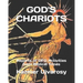 God's Chariots: Reports of UFO Activities from Biblical Times