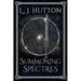 Summoning Spectres