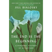 The End Is the Beginning: A Personal History of My Mother