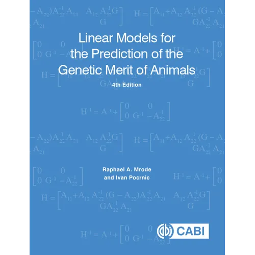 Linear Models for the Prediction of the Genetic Merit of Animals