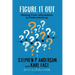 Figure It Out: Getting from Information to Understanding
